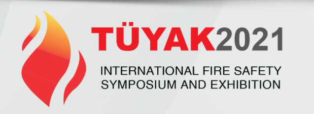 TUYAK 2021 INTERNATIONAL FIRE SAFETY SYMPOSIUM AND EXHIBITION